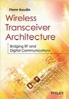 معماری ترنسیور وایرلسWireless Transceiver Architecture: Bridging RF and Digital Communications