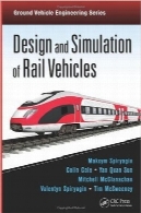 طراحی و شبیه‌سازی وسایل نقلیه ریلیDesign and Simulation of Rail Vehicles (Ground Vehicle Engineering)
