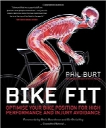 Bike Fit؛ اصلاح موقعیت دوچرخه خود برای عملکرد بالا و اجتناب از آسیبBike Fit: Optimise your bike position for high performance and injury avoidance