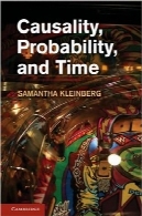 علیت، احتمال و زمانCausality, Probability, and Time
