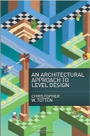رویکرد معماری طراحی سطحAn Architectural Approach to Level Design