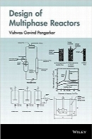 طراحی راکتورهای چند فازیDesign of Multiphase Reactors