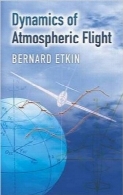 دینامیک پرواز جویDynamics of Atmospheric Flight (Dover Books on Aeronautical Engineering)