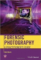 عکاسی قانونیForensic Photography: A Practitioner’s Guide