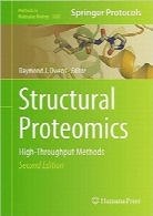 پروتئومیکس ساختاریStructural Proteomics: High-Throughput Methods (Methods in Molecular Biology)