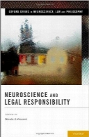 علوم اعصاب و مسئولیت قانونیNeuroscience and Legal Responsibility (Oxford Series in Neuroscience, Law, and Philosophy)