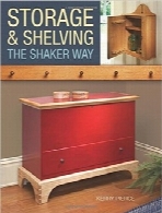 ذخیره‌سازی و قفسه‌بندیStorage & Shelving: the Shaker Way