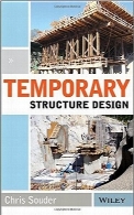 راهنمای جامع برای سازه‌های موقتTemporary Structure Design