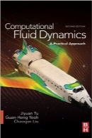دینامیک سیالات محاسباتی؛ رویکرد عملیComputational Fluid Dynamics, Second Edition: A Practical Approach
