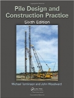 طراحی شمع و عملیات ساخت‌وسازPile Design and Construction Practice, Sixth Edition