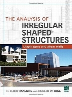 تحلیل دیافراگم‌های سازه‌های نامنظم و دیوارهای برشیThe Analysis of Irregular Shaped Structures Diaphragms and Shear Walls