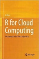 R برای رایانش ابریR for Cloud Computing: An Approach for Data Scientists