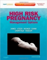 بارداری پرخطرHigh Risk Pregnancy: Management Options (Expert Consult – Online and Print), 4e (High Risk Pregnancy (James))