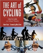 هنر دوچرخه‌سواری؛ ایمن ماندن در خیابان‌های شهرArt of Cycling: Staying Safe On Urban Streets