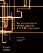 مقدمه‌ای بر تست و اندازه‌گیری سیگنال مخلوط ICAn Introduction to Mixed-Signal IC Test and Measurement (Oxford Series in Electrical and Computer Engineering (Hardco)