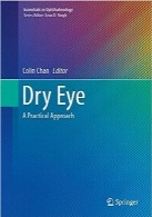 چشم خشک؛ رویکردی عملی (ملزومات در چشم‌پزشکی)Dry Eye: A Practical Approach (Essentials in Ophthalmology)
