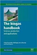 هندبوک بیوگاز؛ دانش، تولید و کاربردThe Biogas Handbook: Science, Production and Applications (Woodhead Publishing Series in Energy)