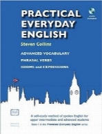 انگلیسی روزمره کاربردی؛ همراه با فایل صوتیPractical Everyday English: A Self-study Method of Spoken English for Upper Intermediate and Advanced Students