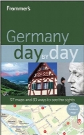 راهنمای سفر به آلمان FrommerFrommer’s Germany Day by Day (Frommer’s Day by Day – Full Size)