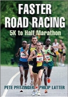 مسابقه جاده‌ای سریعتر؛ 5K تا نیمه‌ماراتنFaster Road Racing: 5K to Half Marathon