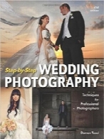 عکاسی عروسی گام‌به‌گام؛ تکنیک‌های عکاسان حرفه‌ایStep-by-Step Wedding Photography: Techniques for Professional Photographers