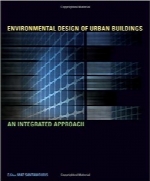 طراحی زیست‌محیطی ساختمان‌های شهریEnvironmental Design of Urban Buildings: An Integrated Approach