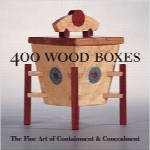 400 جعبه چوبی400 Wood Boxes: The Fine Art of Containment & Concealment (500 Series)