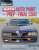 رنگ خودروی SATA از آماده‌سازی تا روکش نهاییSATA Auto Paint from Prep to Final Coat (Motorbooks Workshop)