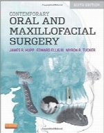 جراحی معاصر دهان، فک و صورتContemporary Oral and Maxillofacial Surgery, 6e