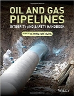 خط‌ لوله‌های گاز و نفتOil and Gas Pipelines: Integrity and Safety Handbook