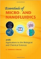 ملزومات میکرو و نانوسیالاتEssentials of Micro- and Nanofluidics: With Applications to the Biological and Chemical Sciences