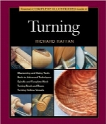 راهنمای کامل مصور خراطی TauntonTaunton’s Complete Illustrated Guide to Turning