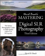 تسلط بر عکاسی دیجیتال SLR دیوید بوشDavid Busch’s Mastering Digital SLR Photography (David Busch’s Digital Photography Guides)