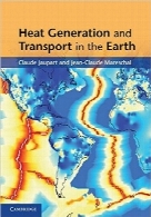 تولید و انتقال گرما در زمینHeat Generation and Transport in the Earth, 1st Edition