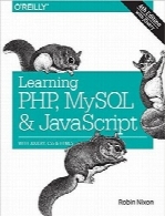 یادگیری MySQL، PHP و جاوااسکریپت به‌همراه جی‌کوئری، CSS و HTML5Learning PHP, MySQL & JavaScript: With jQuery, CSS & HTML5 (Learning Php, Mysql, Javascript, Css & Html5)