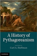 تاریخچه مکتب فیثاغوریA History of Pythagoreanism