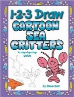 1-2-3 نقاشی کارتونی موجودات دریا؛ راهنمای گام‌به‌گام1-2-3 Draw Cartoon Sea Critters: A step-by-step guide