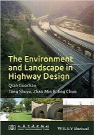 محیط زیست و چشم‌انداز در طراحی بزرگراهThe Environment and Landscape in Motorway Design