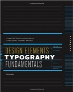 عناصر طراحی، اصول تایپوگرافیDesign Elements, Typography Fundamentals: A Graphic Style Manual for Understanding How Typography Affects Design