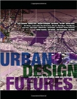 آینده طراحی شهریUrban Design Futures