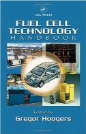 هندبوک تکنولوژی پیل سوختیFuel Cell Technology Handbook (Handbook Series for Mechanical Engineering)