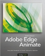 Adobe Edge Animate؛ استفاده از استاندارهای وب برای وب‌سایت‌های تعاملیAdobe Edge Animate: Using Web Standards to Create Interactive Websites