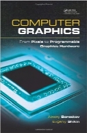 گرافیک کامپیوتریComputer Graphics: From Pixels to Programmable Graphics Hardware (Chapman & Hall/CRC Computer Graphics, Geometric Modeling, and Animation Series)