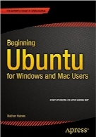 آغاز اوبونتو برای کاربران ویندوز و مکBeginning Ubuntu for Windows and Mac Users