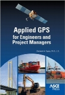 GPS کاربردی برای مهندسان و مدیران پروژهApplied GPS for Engineers and Project Managers