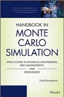 هندبوک شبیه‌سازی مونت‌کارلو؛ کاربردها در مهندسی مالی، مدیریت ریسک و اقتصادHandbook in Monte Carlo Simulation: Applications in Financial Engineering, Risk Management, and Economics
