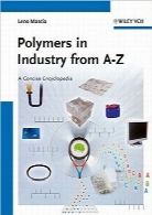 پلیمرها در صنعت از A تا ZPolymers in Industry from A to Z: A Concise Encyclopedia