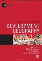 مفاهیم کلیدی در توسعه جغرافیاKey Concepts in Development Geography (Key Concepts in Human Geography)