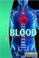 خون؛ فیزیولوژی و گردش خونBlood: Physiology and Circulation (The Human Body)