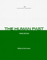 پیشینه انسانی؛ دوران ماقبل تاریخ و توسعه جوامع انسانیThe Human Past: World Prehistory and the Development of Human Societies (Third Edition)